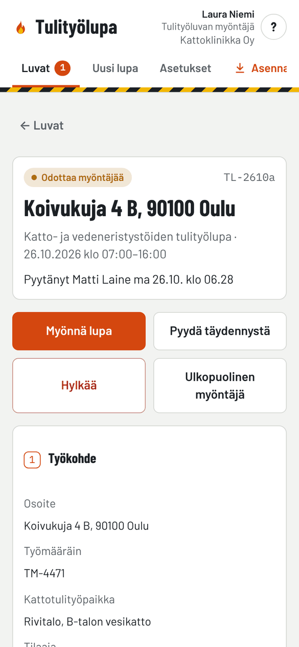 Lupapyyntö myöntäjällä